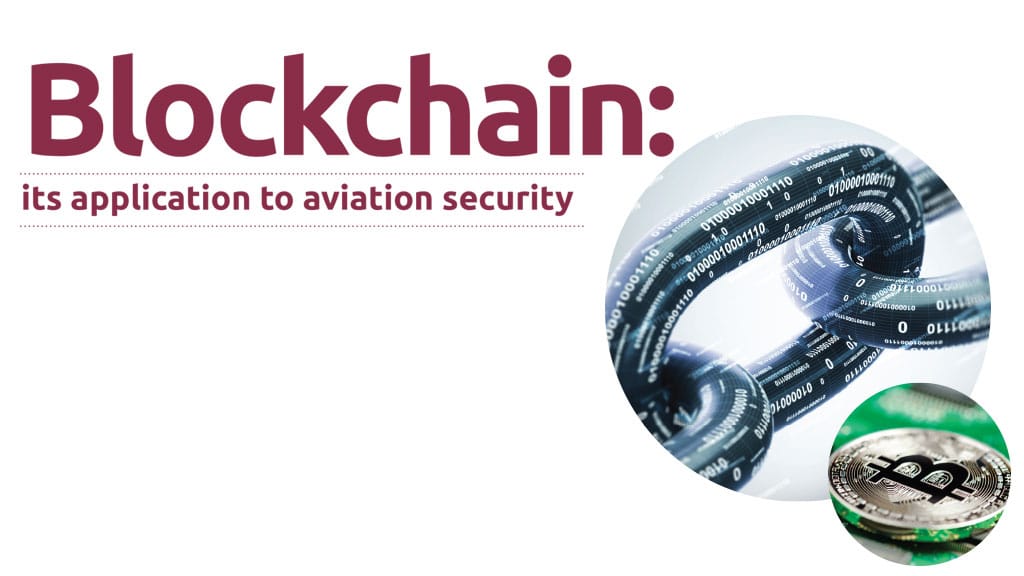 Blockchain: its application to aviation security