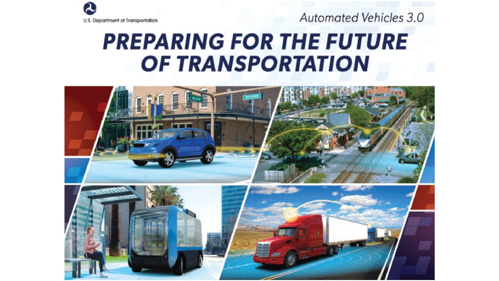 U.S. Department of Transportation Releases Comprehensive Automated Vehicles Plan
