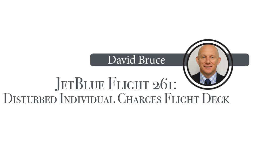JETBLUE FLIGHT 261: DISTURBED INDIVIDUAL CHARGES FLIGHT DECK