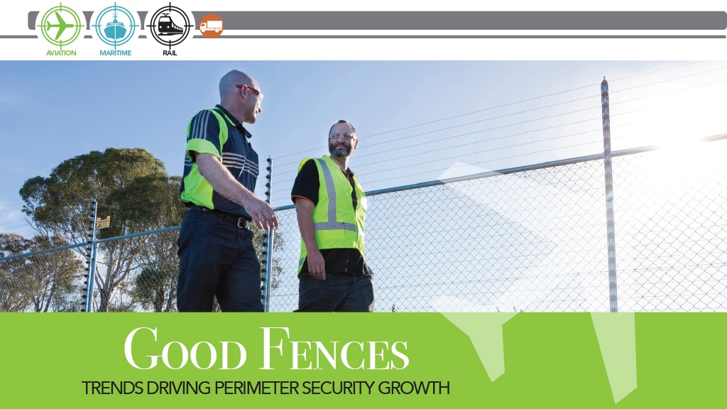 Good Fences Trends driving perimeter Security Growth