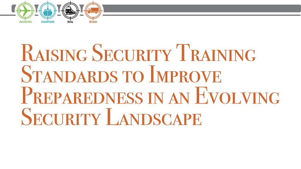 Raising Security Training Standards to Improve Preparedness in an Evolving Security Landscape